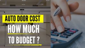 How to budget for Auto door